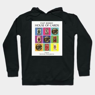 Fiat Money House of Cards Hoodie